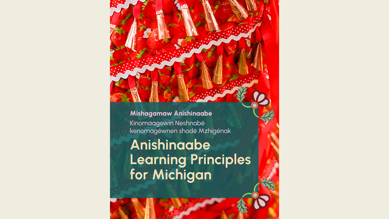 Anishinaabe Learning Principles